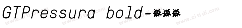 GTPressura bold字体转换 GTPressura bold字体转换